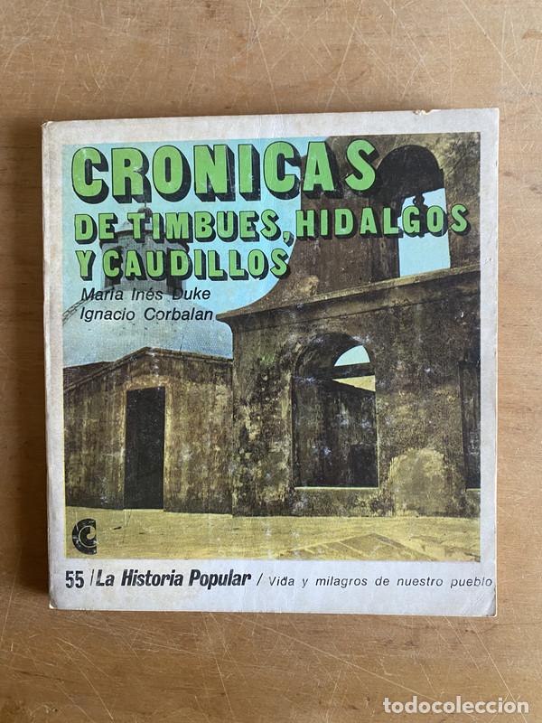 Livros em segunda m&atilde;o: Cronicas de timbues hidalgos y caudillos - Duke Maria Ines; Corbalan Ignacio