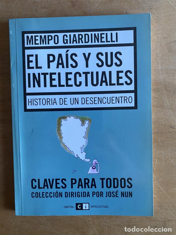 Libros: El pais y sus intelectuales - Giardinelli Mempo - Foto 1