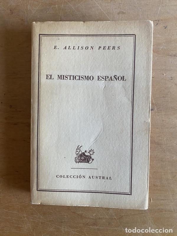 Libros: El misticismo Espa&ntilde;ol - E. Allison Peers - Foto 1