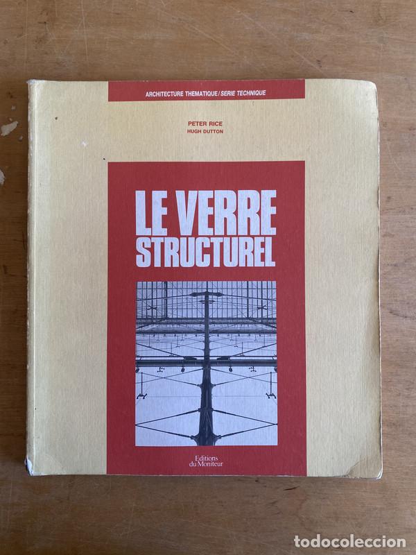 Libri di seconda mano: Le verre structurel - Rice Peter; Dutton Hugh