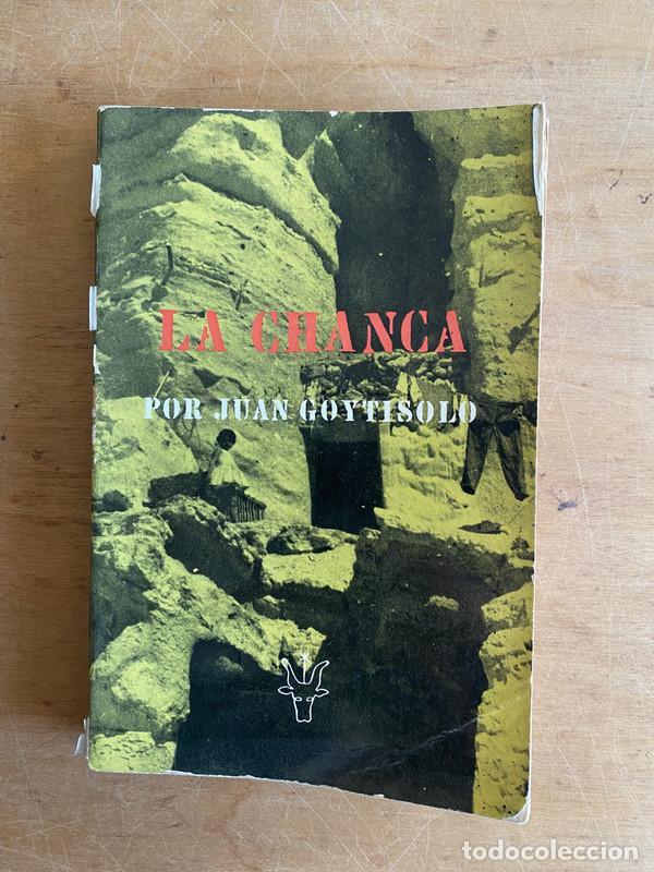 Libros: La chanca - Goytisolo Juan - Foto 1