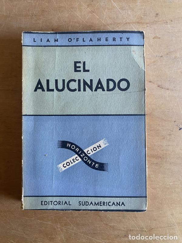 Libros: El alucinado - Oflaherty Liam - Foto 1