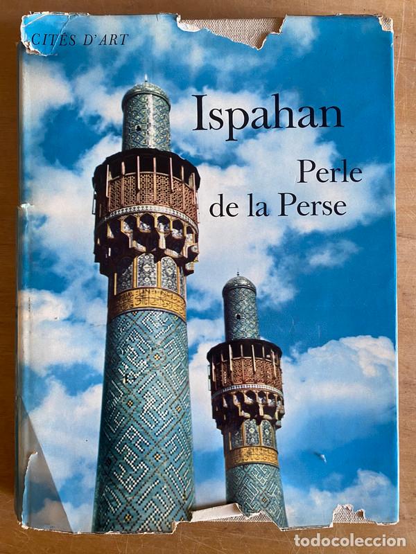 Libros: Ispahan. Perle de la Perse - a - Foto 1
