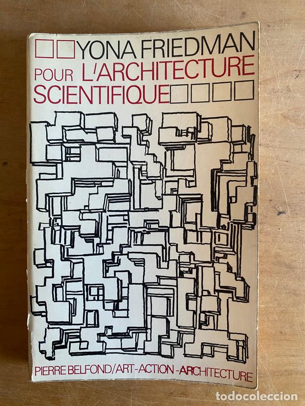 Libros: Pour lArchitecture Scientifique - Friedman Yona - Foto 1