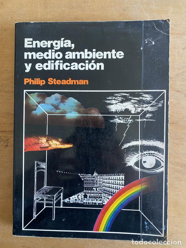Libros: Energ&iacute;a medio ambiente y edificaci&oacute;n - Steadman Philip - Foto 1