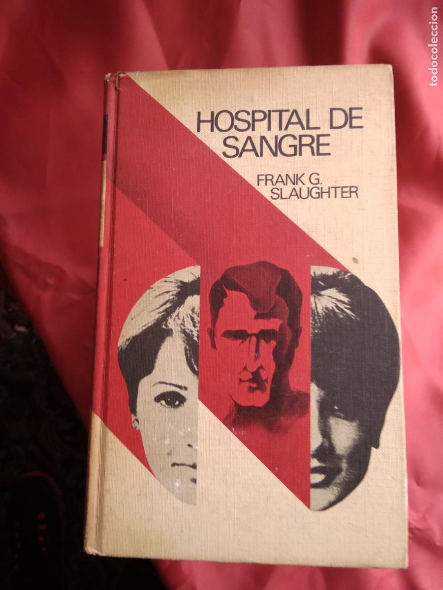Libros: Hospital de sangre. Frank G. Slaughter L.33166 - Foto 1