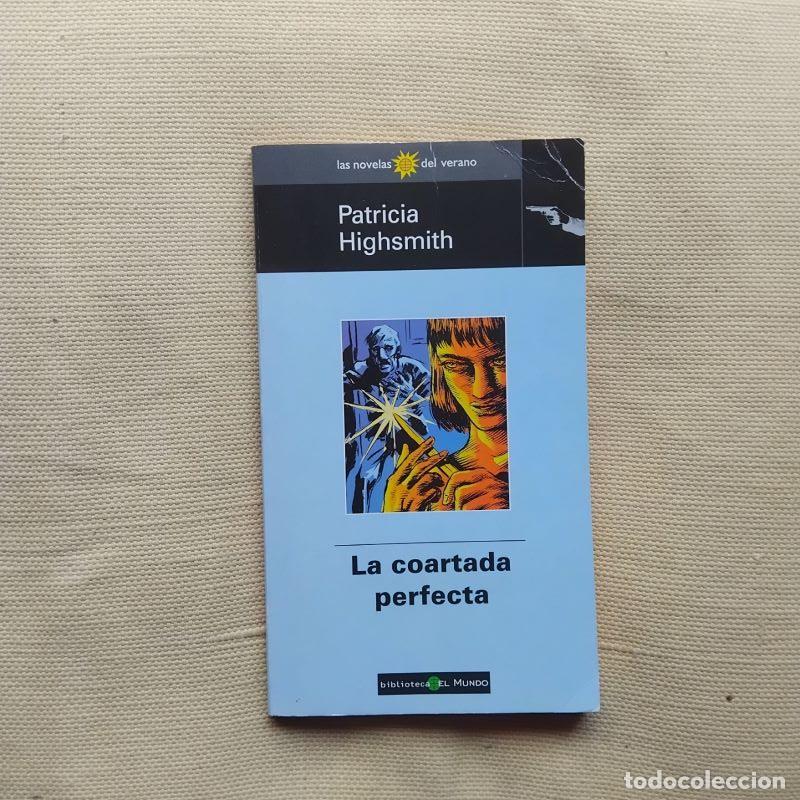Libros: La coartada perfecta - Patricia Highsmith - Foto 1