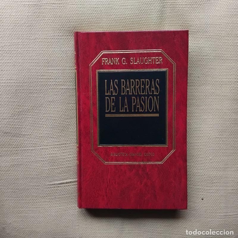 Libros: Las barreras de la pasi&oacute;n - Frank G. Slaughter - Foto 1
