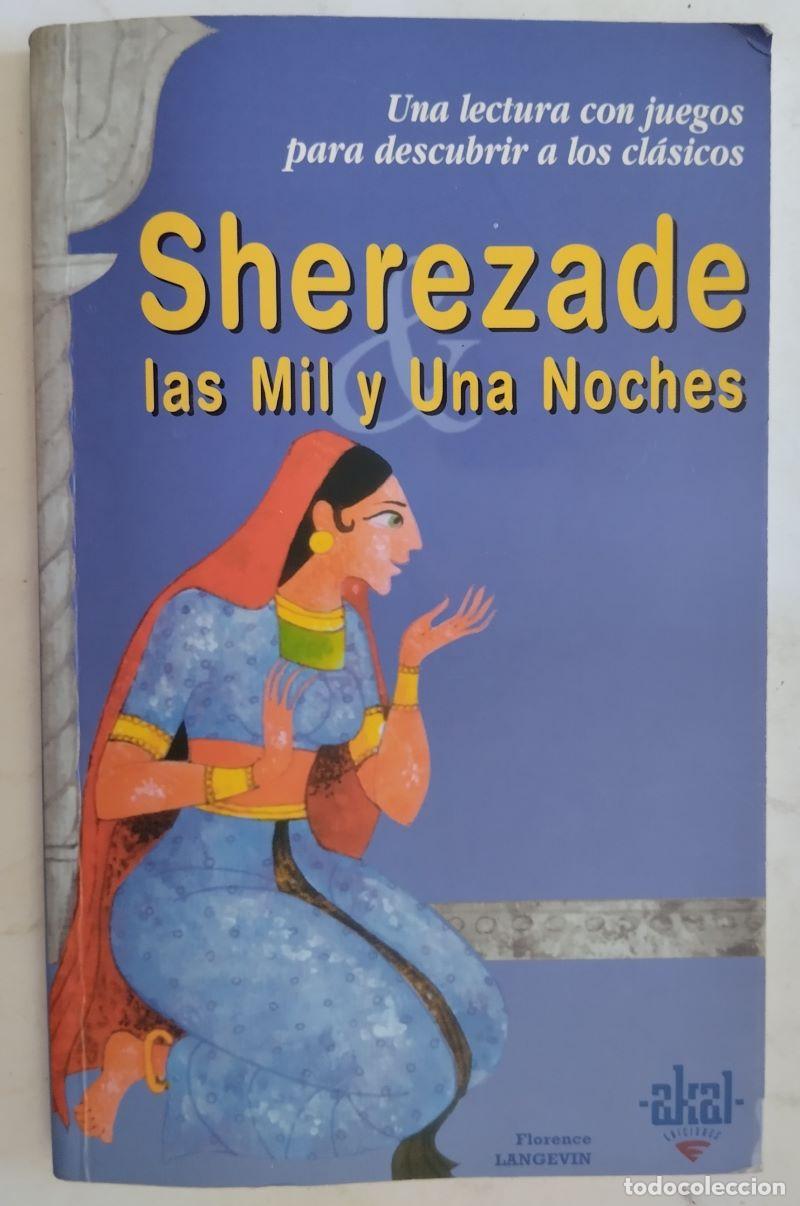 Libros: Sherezade. Las mil y una noches - Florence Langevin - Foto 1