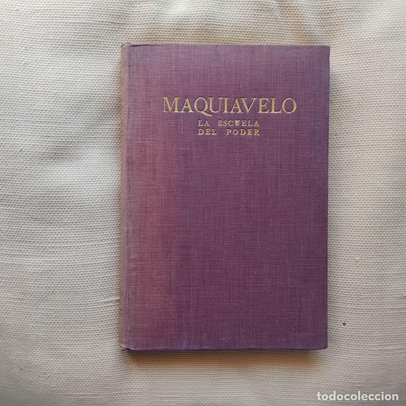 Libros: Maquiavelo. La escuela del poder - Valeriu Marcu - Foto 1