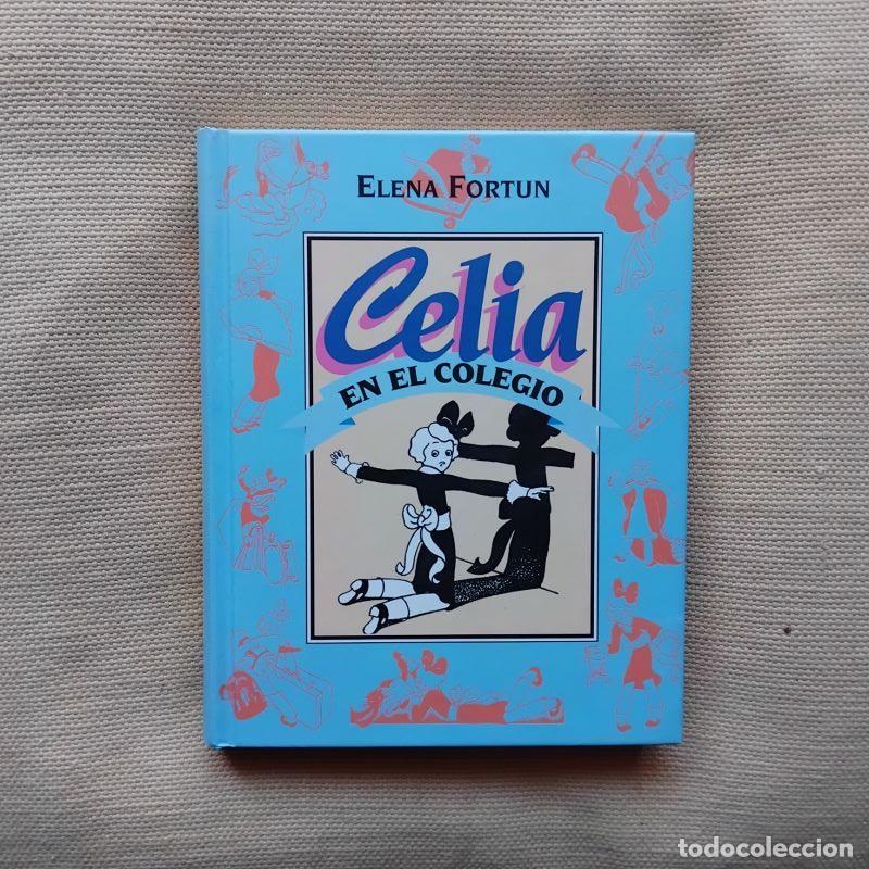 Libros: Celia en el colegio - Elena Fort&uacute;n - Foto 1