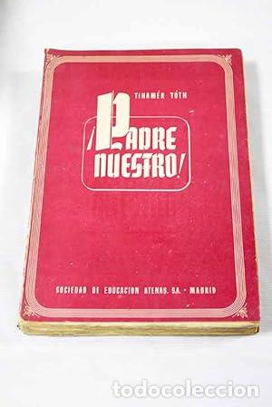 Libros: PADRE NUESTRO - Toth,Tihamer - Foto 1