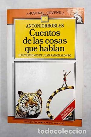 Libros: CUENTOS DE LAS COSAS QUE HABLAN - Robles,Antonio (Antoniorrobles) - Foto 1