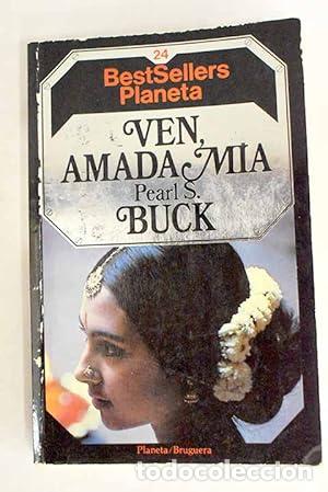 Libros: VEN,AMADA M&Iacute;A - Buck,Pearl S. - Foto 1