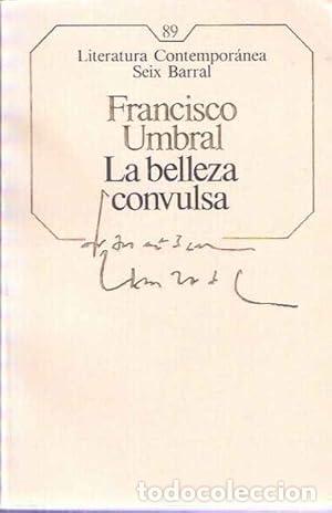 Libros: BELLEZA CONVULSA - Umbral,Francisco - Foto 1