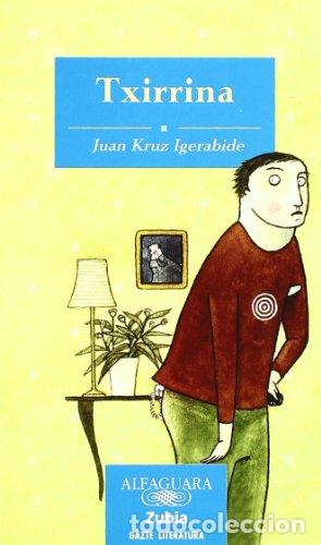Libros: TXIRRINA - Kruz Igerabide, Juan - Foto 1