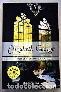 Libros: POR EL BIEN DE ELENA - George,Elizabeth - Foto 1