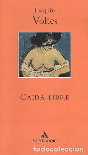 Libros: Ca&iacute;da libre. - Voltes, Joaqu&iacute;n. TDK814 - Foto 1