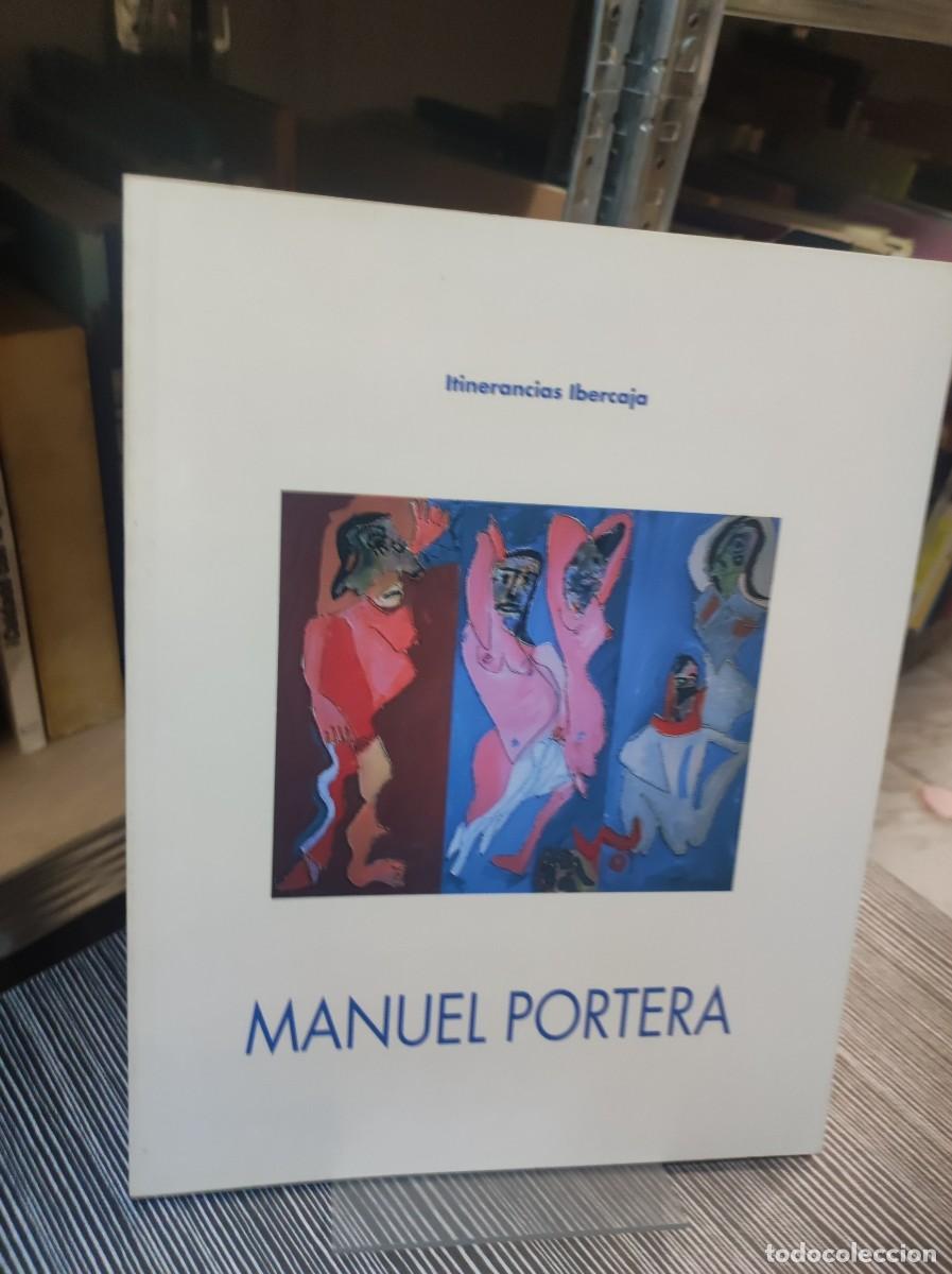 Libros: MANUEL PORTERA ITINERANCIAS IBERCAJA - Foto 1