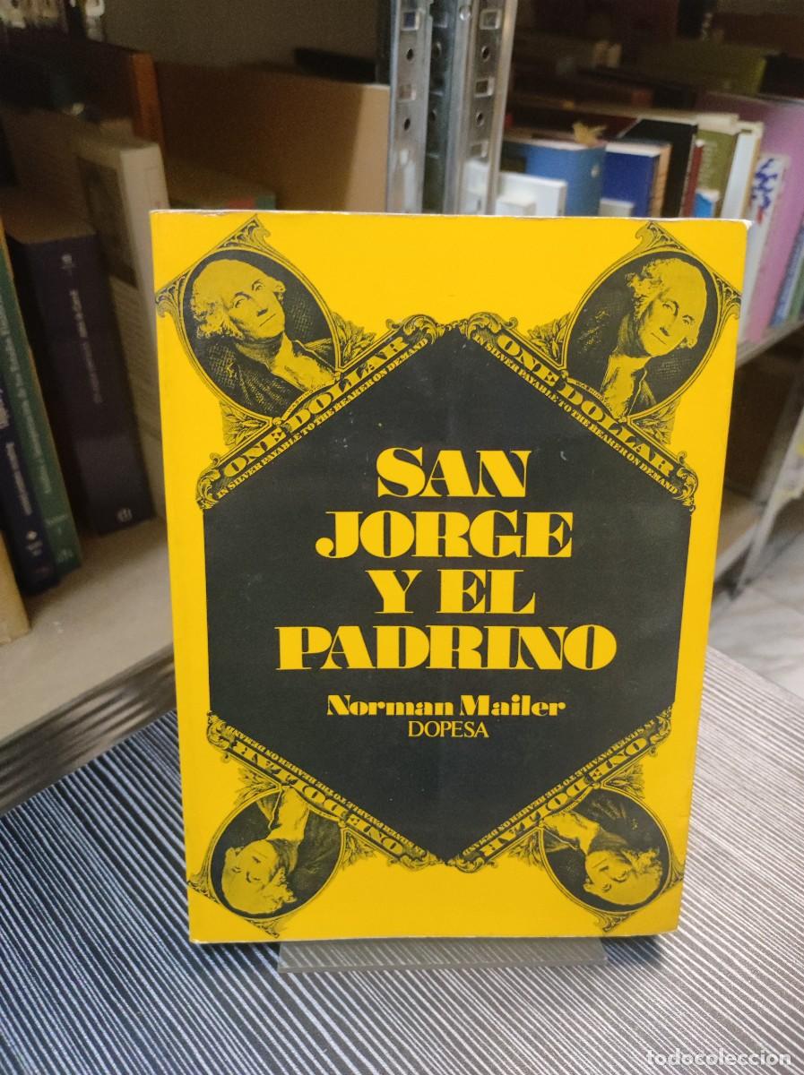 Libros: San Jorge y el padrino.- Mailer, Norman - Foto 1