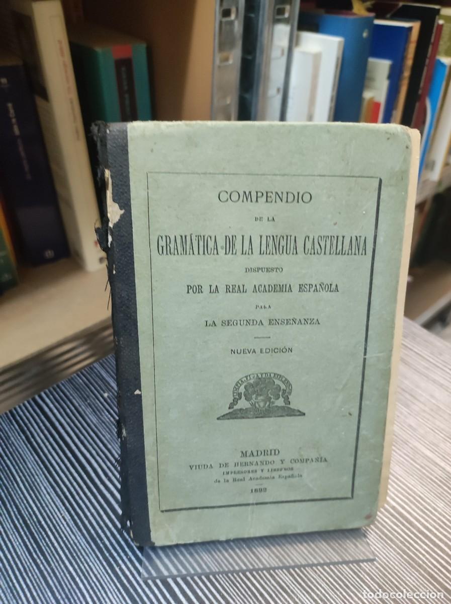 Libros: Compendio de la gram&aacute;tica de la lengua castellana para la segunda ense&ntilde;anza - Foto 1