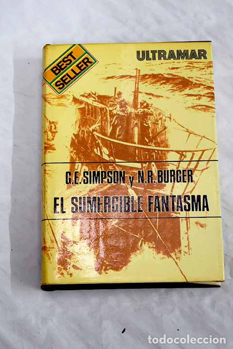 Libros: El sumergible fantasma.- Simpson, George E. - Foto 1