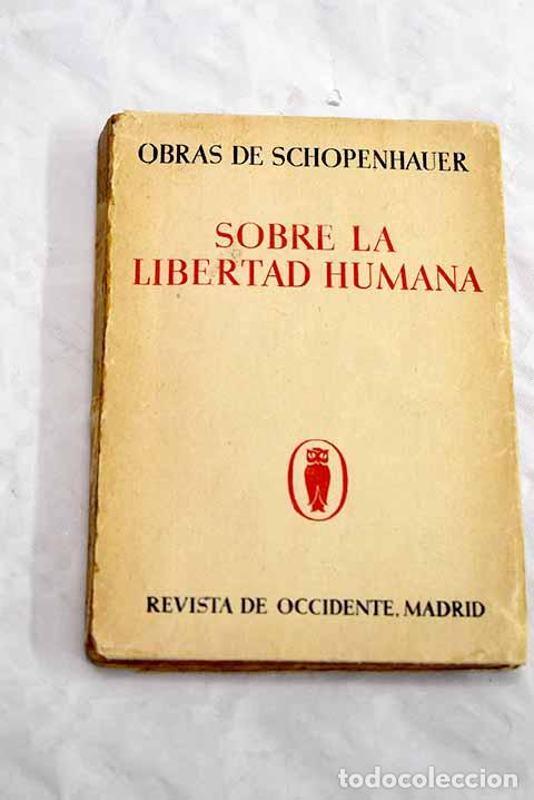 Libros: Sobre la libertad humana.- Schopenhauer, Arthur - Foto 1