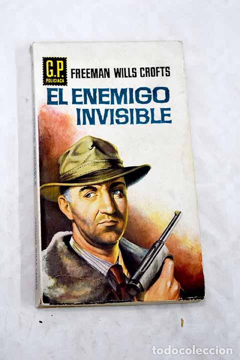 Libros: El enemigo invisible.- Crofts, Freeman Wills - Foto 1