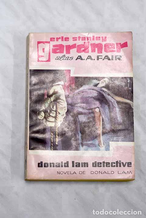 Libros: Donald Lam, detective.- Gardner, Erle Stanley - Foto 1
