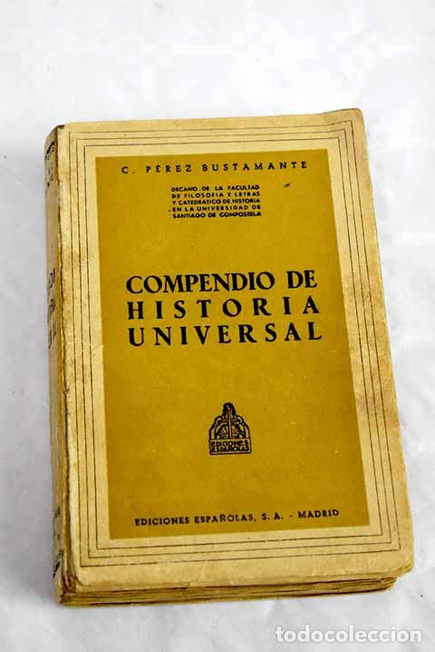 Libros: Compendio de historia universal.- P&eacute;rez-Bustamante, Ciriaco - Foto 1