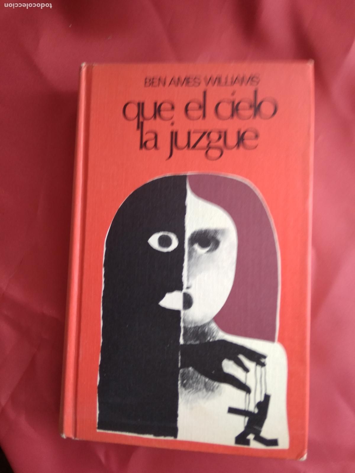 Libros: Que el cielo la juzgue. Ben Ames Williams L.33207 - Foto 1