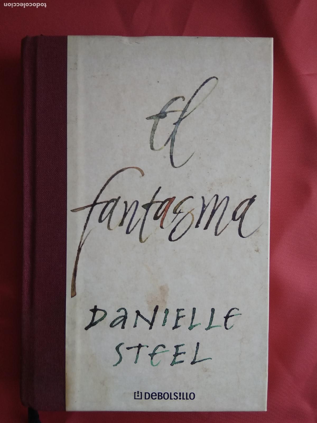 Libros: El fantasma. Danielle Steel L.33238 - Foto 1