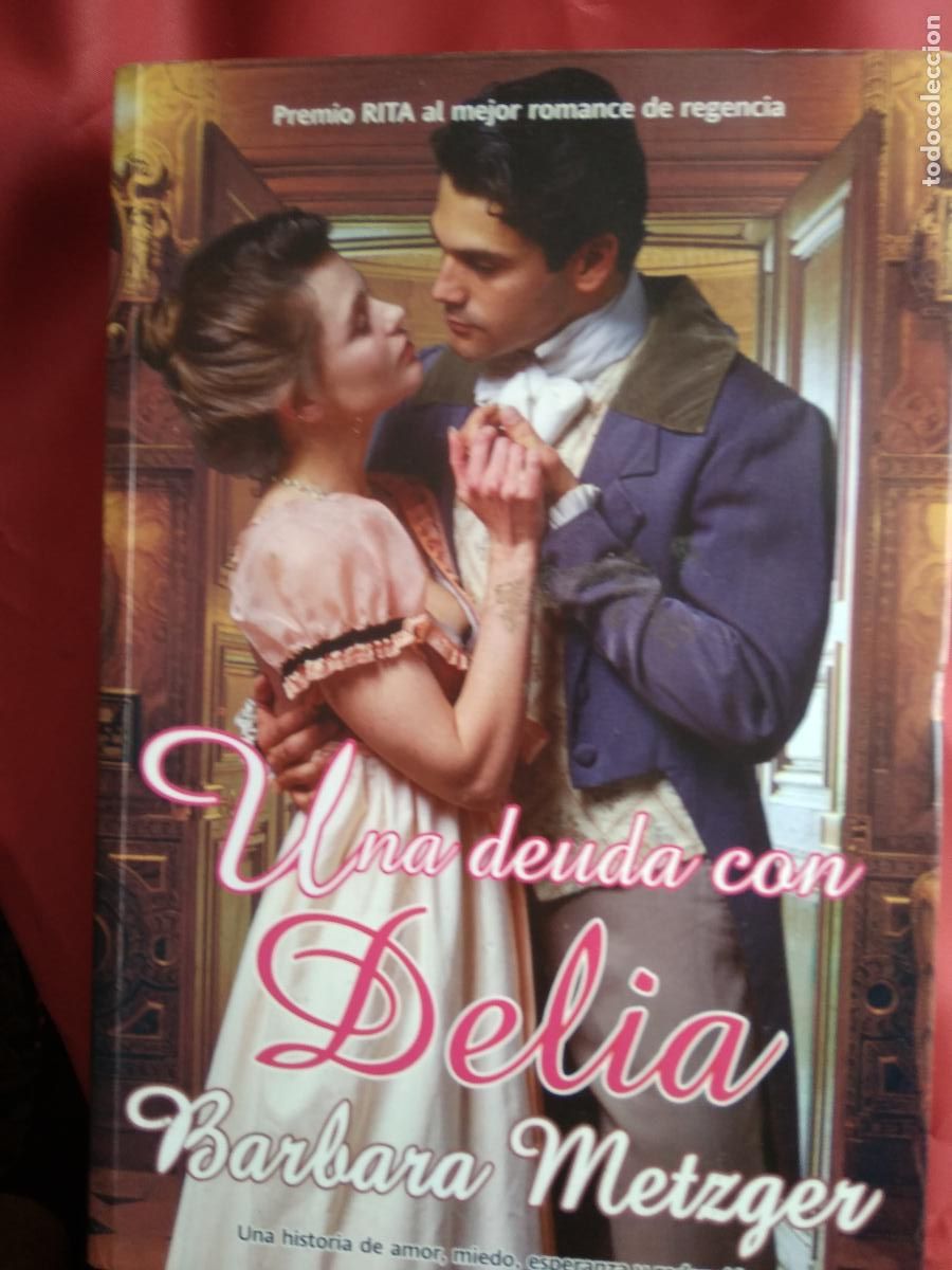 Libros: Una deuda con Delia. Barbara Metzger L.33267 - Foto 1