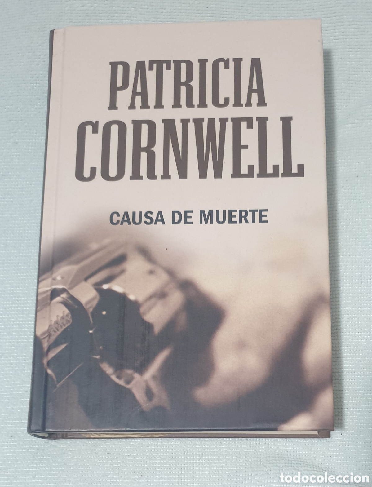 Libros: Causa de muerte. Patricia Cornwell. - Foto 1