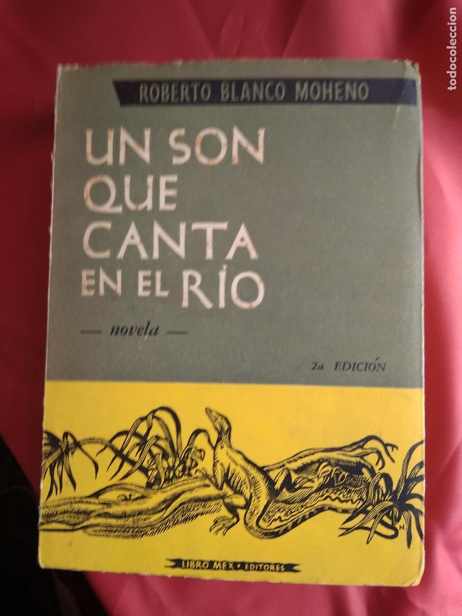 Libri di seconda mano: Un son que canta en el r&iacute;o. Roberto Balcno Moheno 1964 L.33286