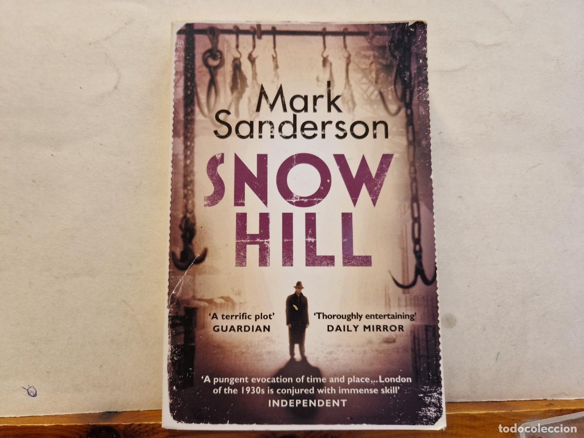Libros: MARK SANDERSON. SNOW HIL. - Foto 1