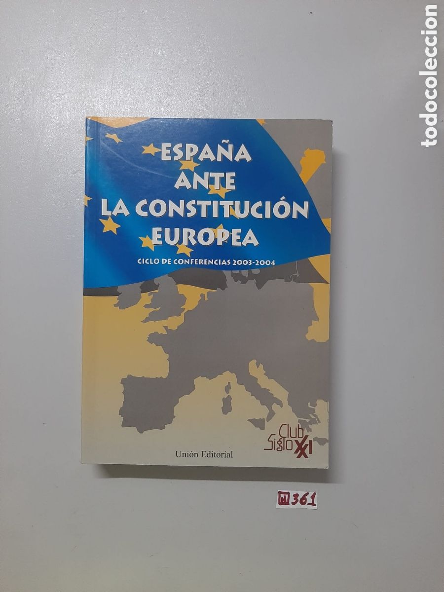 Libros: Espa&ntilde;a ante la Constituci&oacute;n europea - Foto 1
