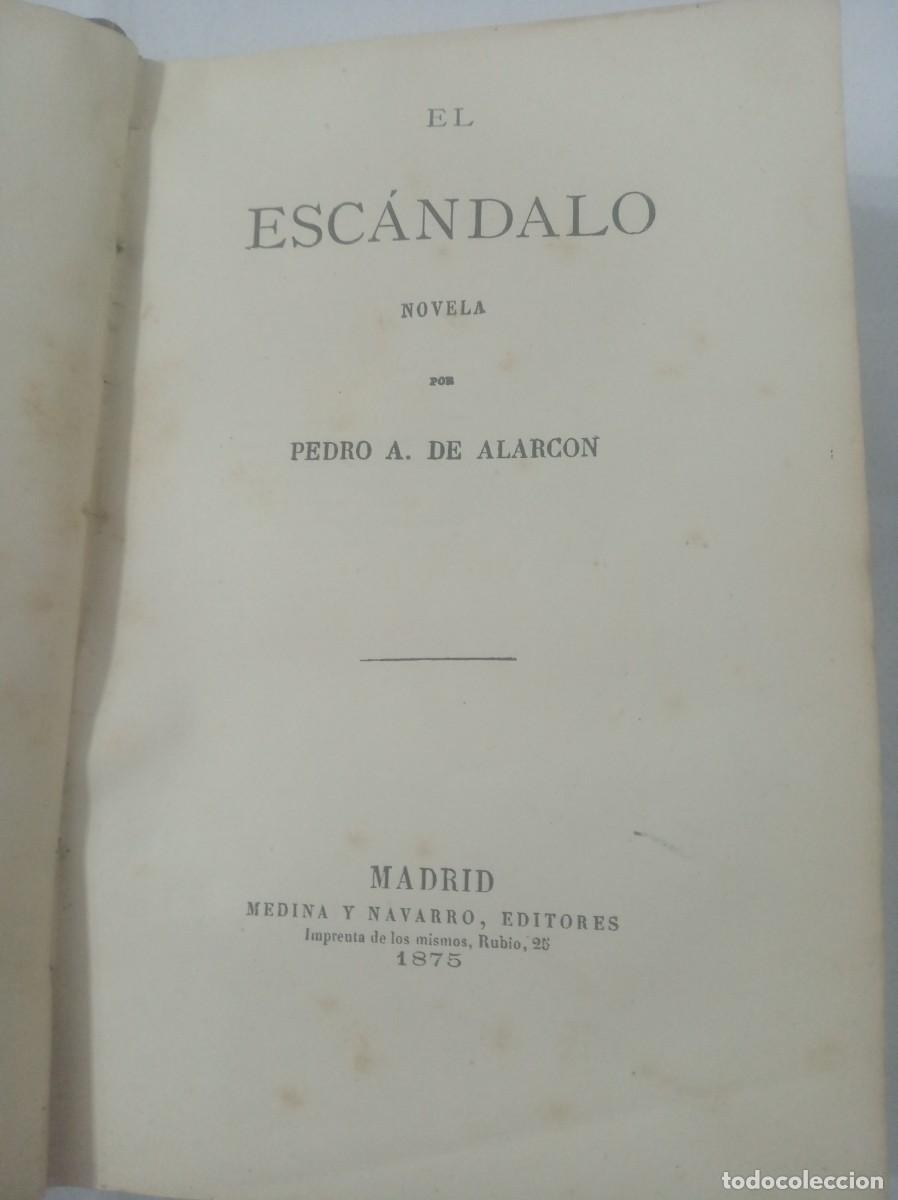 Libros: EL ESCANDALO ( PEDRO A. DE ALARCON ) - Foto 2