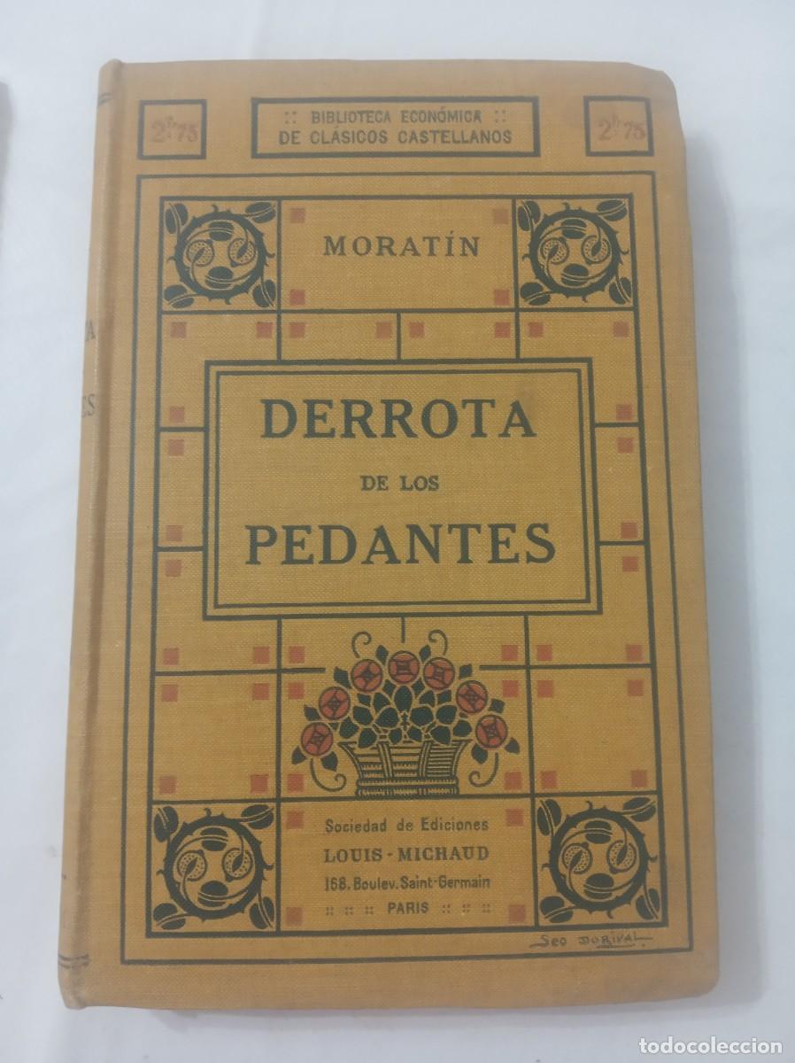 Libros: DERROTA DE LOS PEDANTES ( MORATIN ) - Foto 1