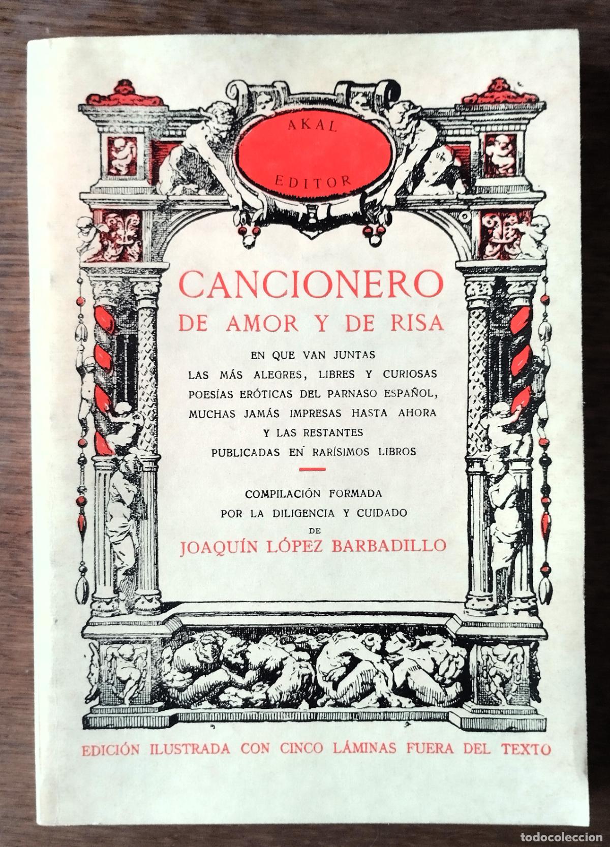 Libros: Joaqu&iacute;n L&oacute;pez Barbadillo, Cancionero de amor y de risa, Akal, 1977, - Foto 1