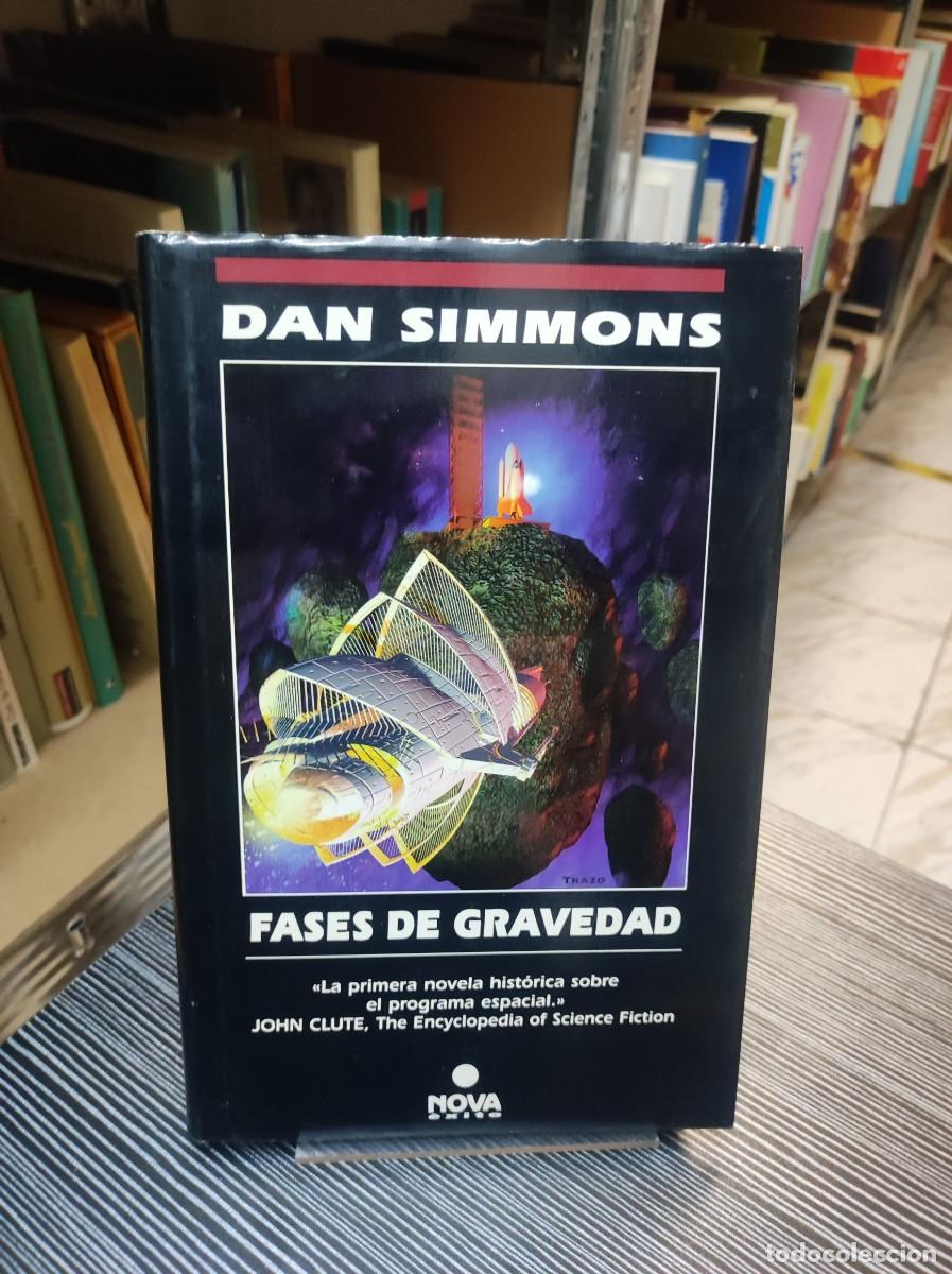 Libros: DAN SIMMONS FASES DE GRAVEDAD - Foto 1