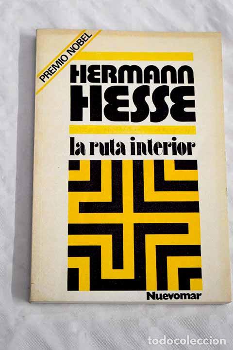 Libros: La ruta interior: Hesse, Hermann.- Hesse, Hermann - Foto 1