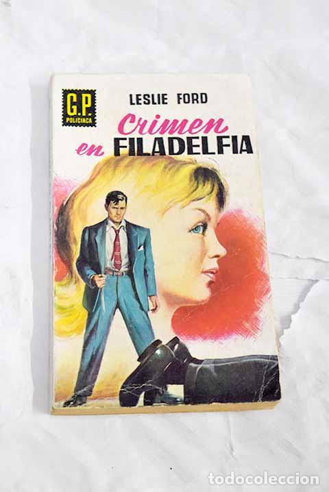 Libros: Crimen en Filadelfia.- Ford, Leslie - Foto 1