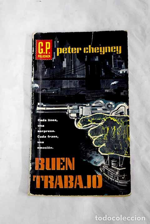 Libros: Buen trabajo: Cheyney, Peter.- Cheyney, Peter - Foto 1