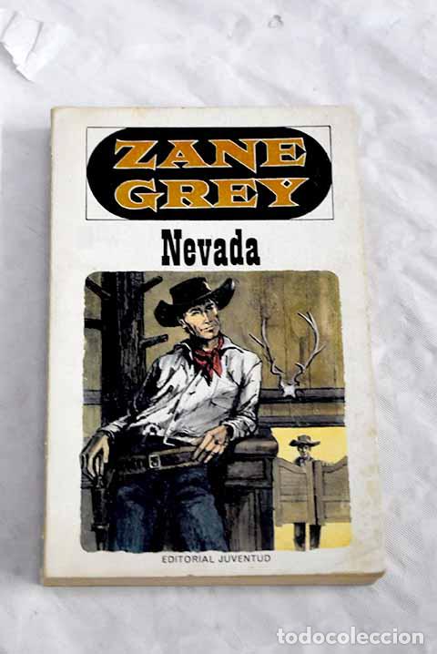 Libros: Nevada: Grey, Zane: Juventud..- Grey, Zane - Foto 1