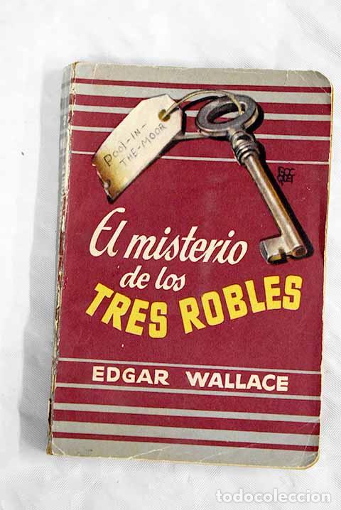 Libros: El misterio de los tres robles.- Wallace, Edgar - Foto 1