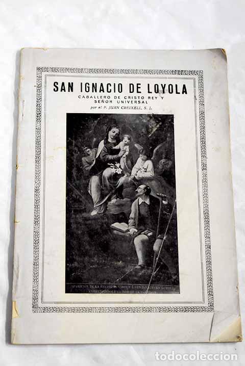 Libros: San Ignacio de Loyola.- Creixell, Juan - Foto 1
