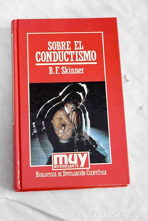 Libros: Sobre el conductismo.- Skinner, B. F. - Foto 1