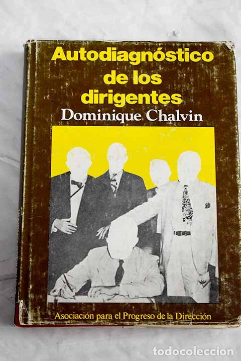 Libros: Autodiagn&oacute;stico de los dirigentes.- Chalvil, D. - Foto 1