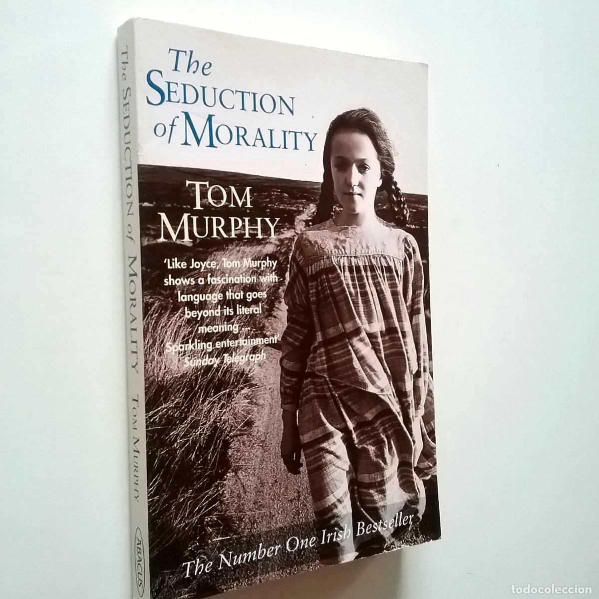 Libros: Tom Murphy - The Seduction of Morality - Foto 1